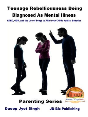 cover image of Teenage Rebelliousness Being Diagnosed As Mental Illness